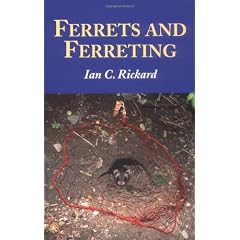 Ferrets and Ferreting