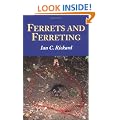 Ferrets and Ferreting: Guide to Management