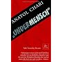 "Undermensch": Mein �berleben durch Gl�ck und Priv&hellip von Anatol Chari