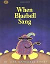 When Bluebell Sang
