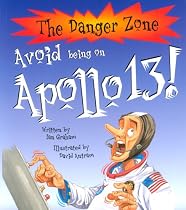 Avoid Being on Apollo 13! (Danger Zone)