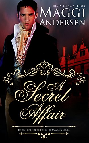 A Secret Affair (The Spies of Mayfair Book 3)
