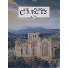 Scottish Medieval Churches