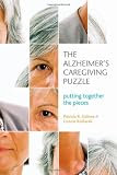 The Alzheimer s Caregiving Puzzle: Putting Together the Pieces