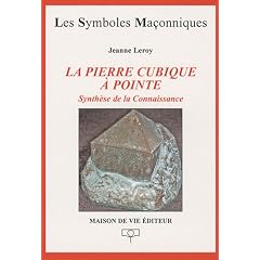 La pierre cubique � pointe : Synth�se de la Connaissance