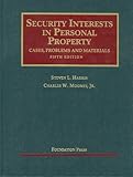 Security Interests in Personal Property (University Casebook Series)
