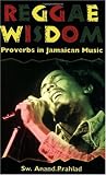 Reggae Wisdom: Proverbs in Jamaican Music