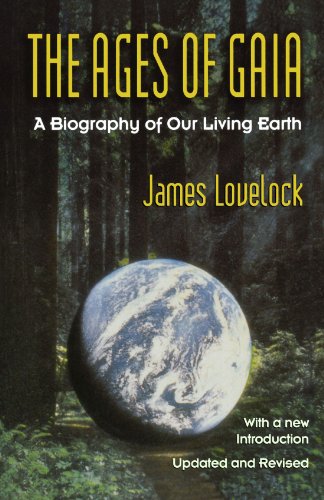The Ages of Gaia: A Biography of Our Living Earth (Commonwealth Fund Book Program)