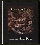 Liberty or love! ; &, Mourning for mourning