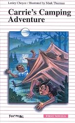 Carrie's Camping Adventure (First Novel Series)