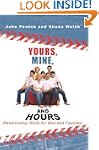 Yours, Mine and Hours: Relationship S...