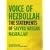 Voice of Hezbollah: The Statements of Sayed Hassan Nasrallah