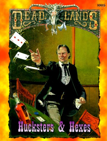 Cover image : Dead Lands: Hucksters and Hexes