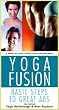 Yoga Fusion - Basic Steps to Great Abs