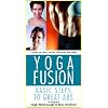 Yoga Fusion - Basic Steps to Great Abs [VHS]