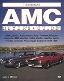 Review Motorbooks International  / Illustrated Amc Buyer's Guide (Illustrated Buyer's Guide)