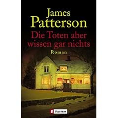 Die Toten aber wissen gar nichts: Thriller