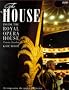 The House: Inside the Royal Opera House, Covent Garden