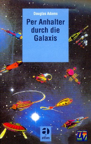 Per Anhalter durch die Galaxis