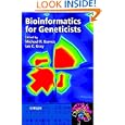 Bioinformatics for Geneticists (Hierarchical Exotoxicology Mini Series) by Michael R. Barnes and Ian C. Gray