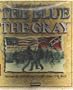 Edward Grabowski's the Blue and the Gray