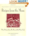 Recipes from the Moon: More Recipes from Vermont's Oldest Vegetarian Restaurant
