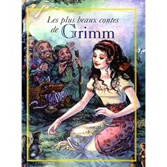Les plus beaux contes de Grimm