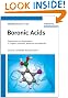 Boronic Acids: Preparation and Applications in Organic Synthesis, Medicine and Materials