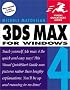 3DS Max 4 for Windows: Visual QuickStart Guide
