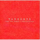 Tangents: The Tea Party Collection by  The Tea Party 