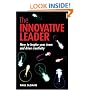 The Innovative Leader: How to Inspire Your Team and Drive Creativity