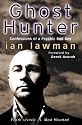 Ghost Hunter: Confessions of a Psychic Bad Boy
