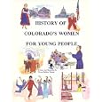 History of Colorado's Women for Young People by  Vivian Epstein