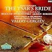 Rimsky-Korsakov: The Tsar's Bride