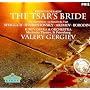 Rimsky-Korsakov: The Tsar's Bride