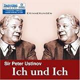 Ich und Ich - Erinnerungen - 11 Audio-CDs + 2 MP3-CDs - Peter Ustinov