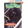 Margaret Bourke-White: A Photographer's Life (Lerner Biographies) by Emily Keller