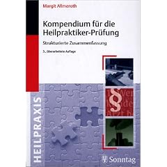 Kompendium f�r die Heilpraktiker-Pr�fung. Strukturierte Zusammenfassung