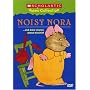 Noisy Nora... and More Stories About Mischief (Scholastic Video Collection)