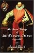 The Secret Voyage of Sir Francis Drake: 1577-1580