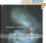 Our Evolving Universe