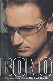 Bono on Bono: Conversations with Michka Assayas