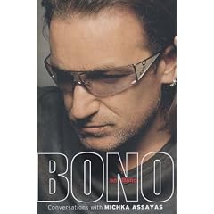 Bono on Bono: Conversations with Michka Assayas
