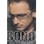 Bono on Bono: Conversations with Michka Assayas
