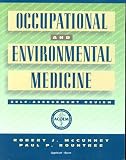 Occupational and Environmental Medicine: Self-Assessment Review