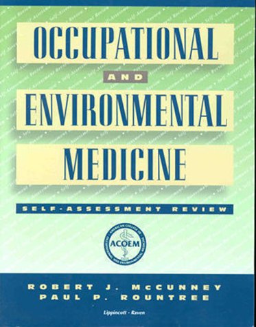Occupational and Environmental Medicine: Self-Assessment Review