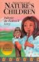 Nature's Children; A Guide to Organic Foods and Herbal Remedies for Children.