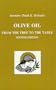 Olive Oil, From the Tree to the Table, Second Edition