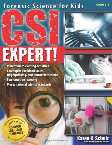 CSI Expert!: Forensic Science for Kids