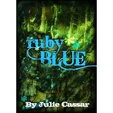 Ruby Blue (The Ruby Blue Series)